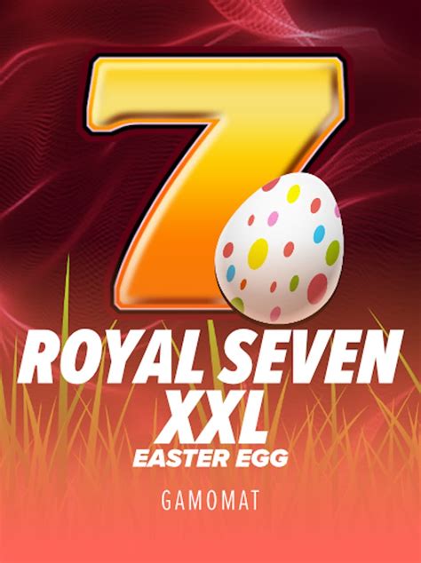 Royal Seven Xxl Easter Egg Betfair